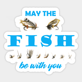 May The Fish Be With You Sticker